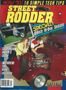 STREET RODDER 1988 APR - DEUCE HI-BOY SEDAN SPECIAL, THE KING OF CANDY